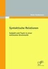 Syntaktische Relationen: Subjekt und Topik in einer notionalen Grammatik