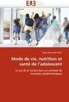 Mode de vie, nutrition et santé de l'adolescent