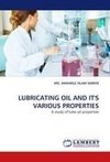 LUBRICATING OIL AND IT'S VARIOUS PROPERTIES