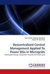 Descentralized Control Management Applied To Power DGs in Microgrids