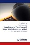 Modeling and Experimental Flow Analysis around Airfoil