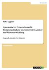 Systematische Personalauswahl. Bestandsaufnahme und innovative Ansätze zur Weiterentwicklung