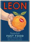 Leon. Natürlich Fast Food. Ehrlich. Einfach. Gut