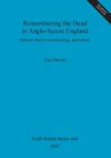 Remembering the Dead in Anglo-Saxon England