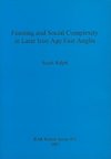 Feasting and Social Complexity in Later Iron Age East Anglia