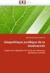 Géopolitique juridique de la biodiversité