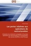 Les pertes relatives aux opérations de restructuration