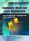 Jackson, T: Standard Work for Lean Healthcare