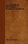 Encyclopedia Of Aberrations - A Psychiatric Handbook