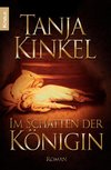 Kinkel, T: Im Schatten der Königin