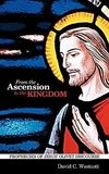 From the Ascension to the Kingdom