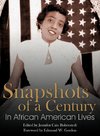 Snapshots of a Century in African American Lives