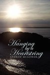 Hanging by a Heartstring