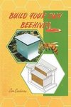 Build Your Own Beehives