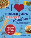 I Love Trader Joe's College Cookbook