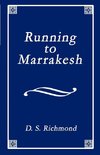 Running To Marrakesh