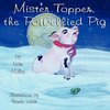 Mr. Topper, the Potbellied Pig