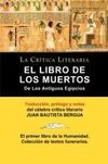 El Libro de Los Muertos de Los Antiguos Egipcios