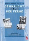 Sehnsucht nach der Ferne