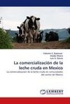 La comercialización de la leche cruda en Mexico