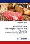 Household Food Consumption Pattern and Food Security