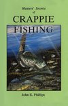 The Masters' Secrets of Crappie Fishing