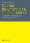 Scheitert die Ernährungskommunikation?