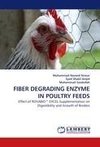 FIBER DEGRADING ENZYME IN POULTRY FEEDS