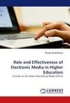 Role and Effectiveness of Electronic Media in Higher Education