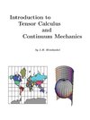 Introduction to Tensor Calculus and Continuum Mechanics