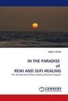 IN THE PARADISE  of  REIKI AND SUFI HEALING