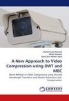 A New Approach to Video Compression using DWT and MEC