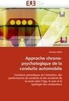 Approche chrono-psychologique de la conduite automobile