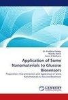 Application of Some Nanomaterials to Glucose Biosensors