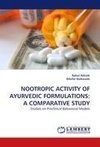 NOOTROPIC ACTIVITY OF AYURVEDIC FORMULATIONS: A COMPARATIVE STUDY