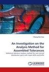 An Investigation on the Analysis Method for Assembled Tolerances