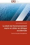 Le droit de l'environnement marin et côtier en Afrique occidentale