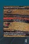 Berkwitz, S: Buddhist Manuscript Cultures