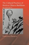 Tarocco, F: Cultural Practices of Modern Chinese Buddhism