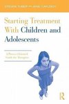 Tuber, S: Starting Treatment With Children and Adolescents