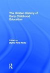 Hinitz, B: Hidden History of Early Childhood Education