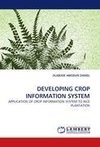 DEVELOPING CROP INFORMATION SYSTEM