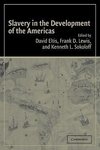 Slavery in the Development of the Americas