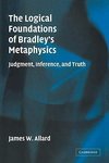 The Logical Foundations of Bradley's Metaphysics