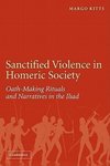 Sanctified Violence in Homeric Society