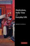 Modernism, Daily Time and Everyday Life