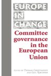 Christiansen, T: Committee governance in the European Union