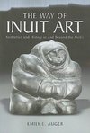 Auger, E:  The  Way of Inuit Art