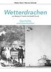 Wetterdrachen von Benjamin Franklin bis Rudolf Grund