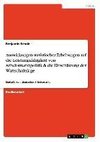 Auswirkungen statistischer Erhebungen auf die Leistungsfähigkeit von Arbeitsmarktpolitik & die Einschätzung der Wirtschaftslage